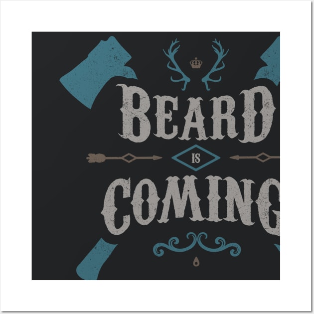 BEARD IS COMING Wall Art by snevi